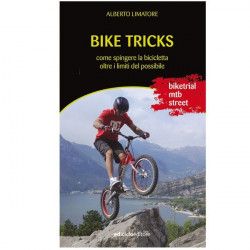 BIKE TRICKS. HOW TO PUSH THE BICYCLE BEYOND THE LIMITS OF THE POSSIBLE  - 1